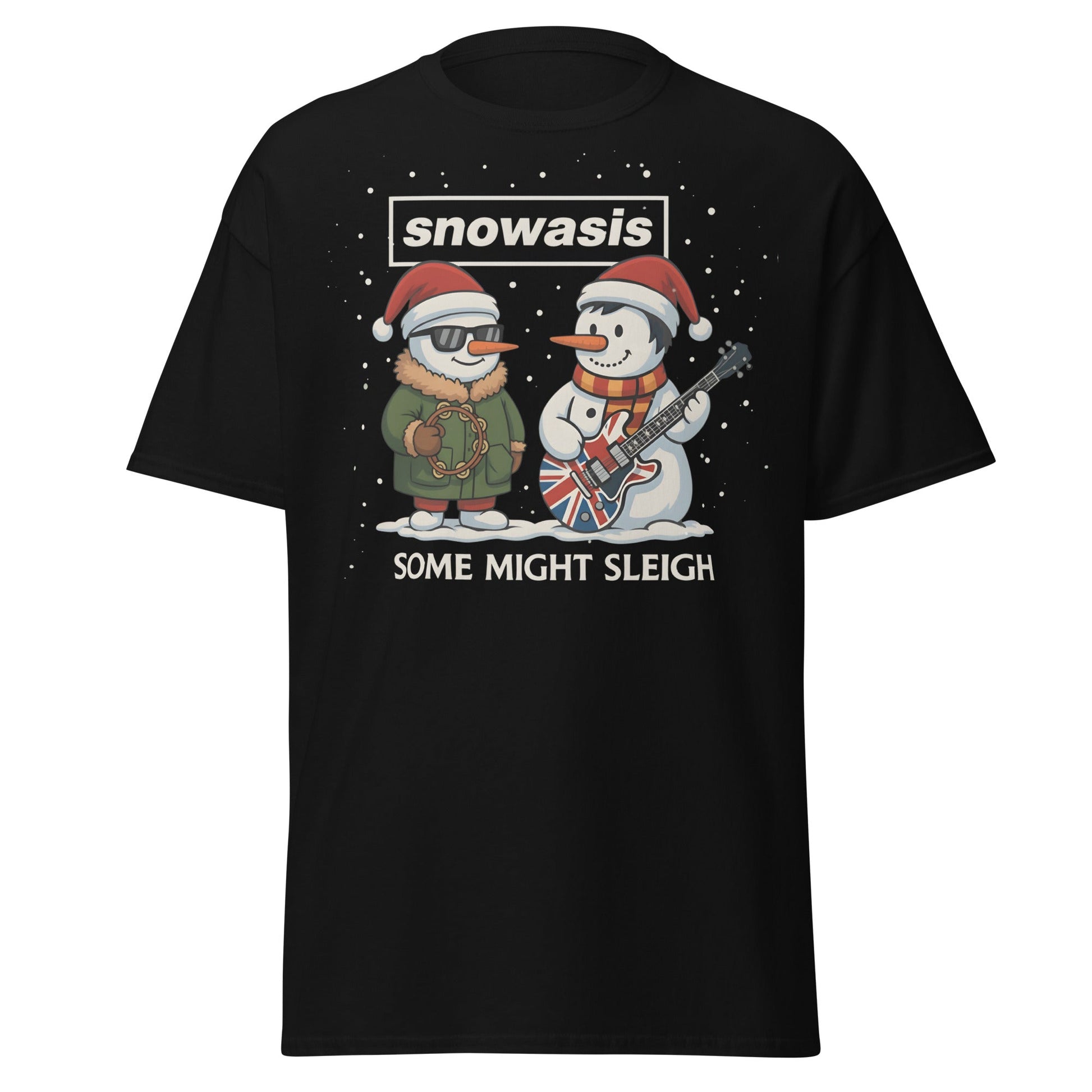 Snowasis Some Might Sleigh T-Shirt | Funny Christmas Oasis - Black - T-Shirts Online