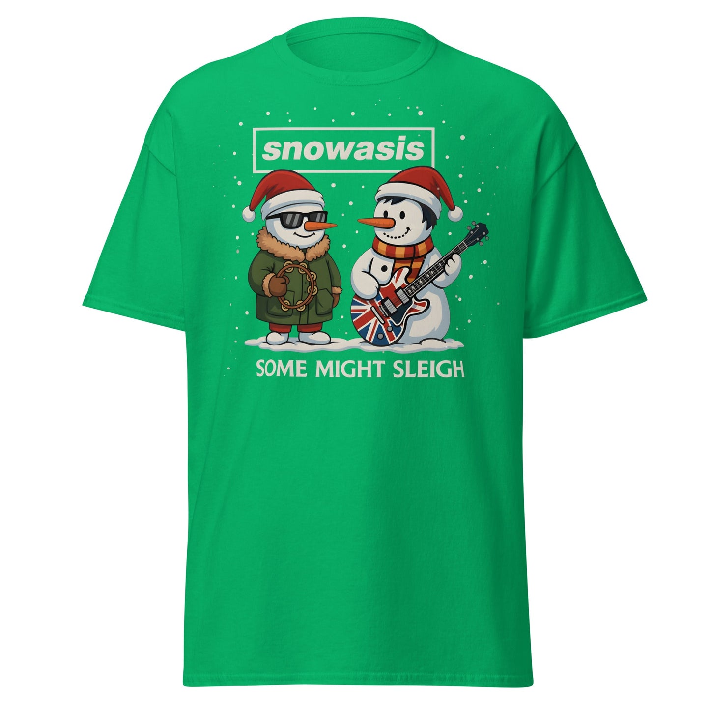 Snowasis Some Might Sleigh T-Shirt | Funny Christmas Oasis - Irish Green - T-Shirts Online