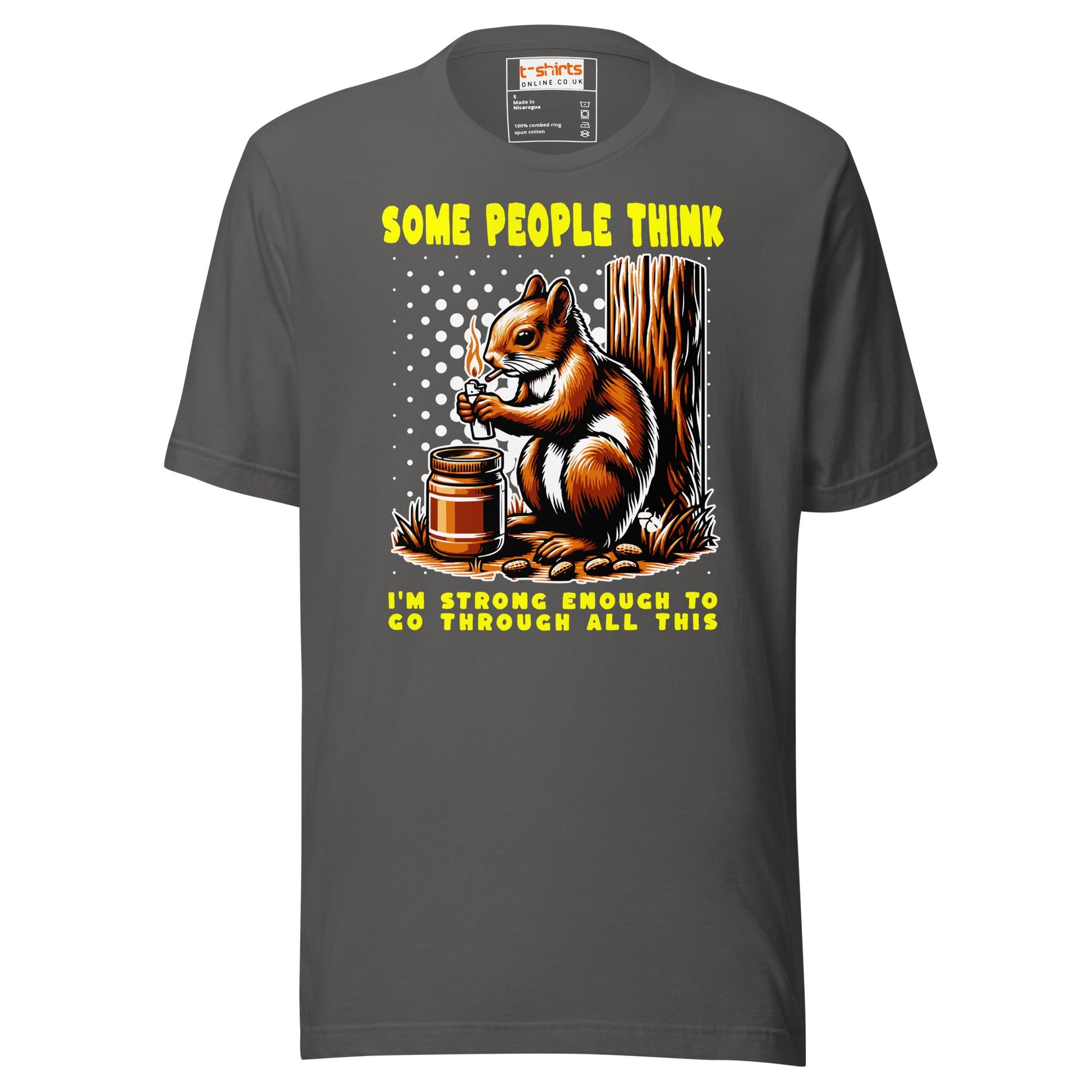 Some People Think T-Shirt | Funny Slogan T-Shirt - Asphalt - T-Shirts Online