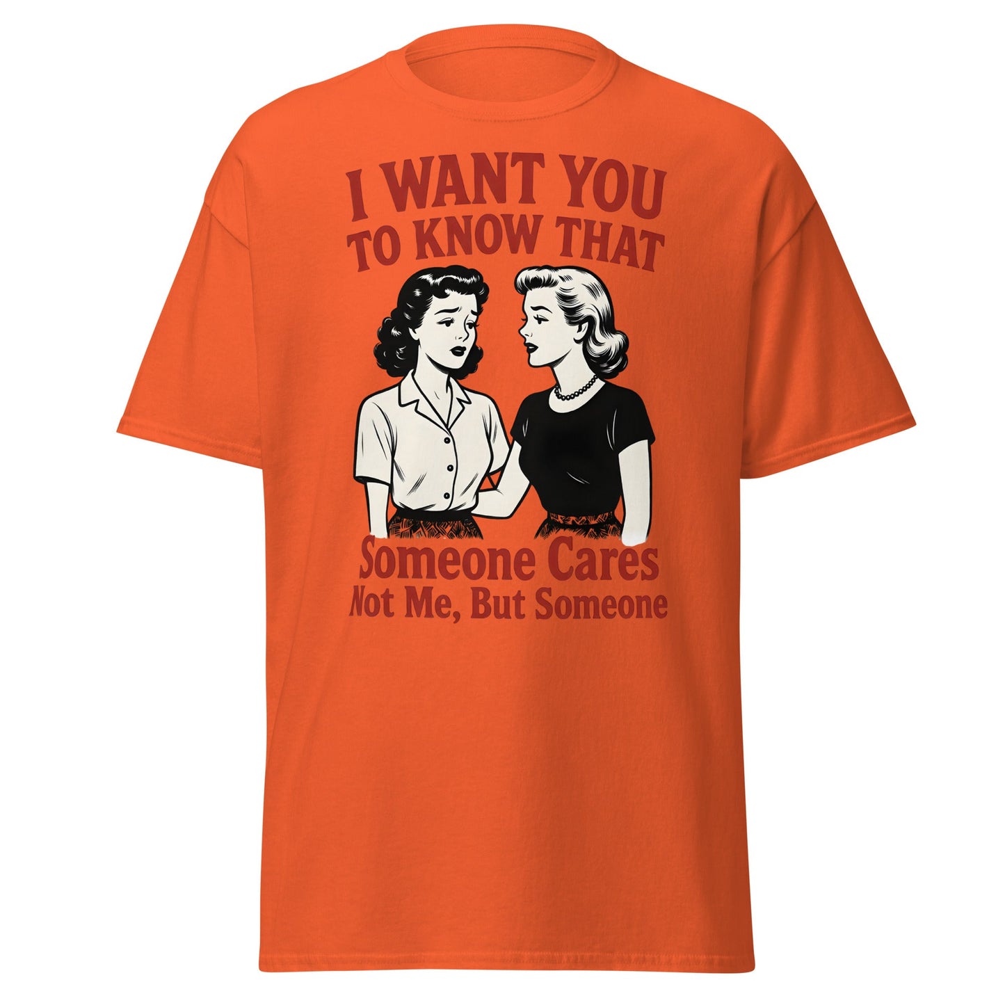 Someone Cares Not Me T-Shirt | Sarcastic Retro Graphic Tee - Orange - T-Shirts Online