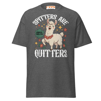 Spitters Are Quitters T-Shirt – Funny Llama Humor Tee - Dark Heather - T-Shirts Online