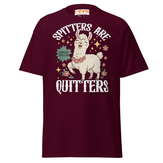 Spitters Are Quitters T-Shirt – Funny Llama Humor Tee - Maroon - T-Shirts Online