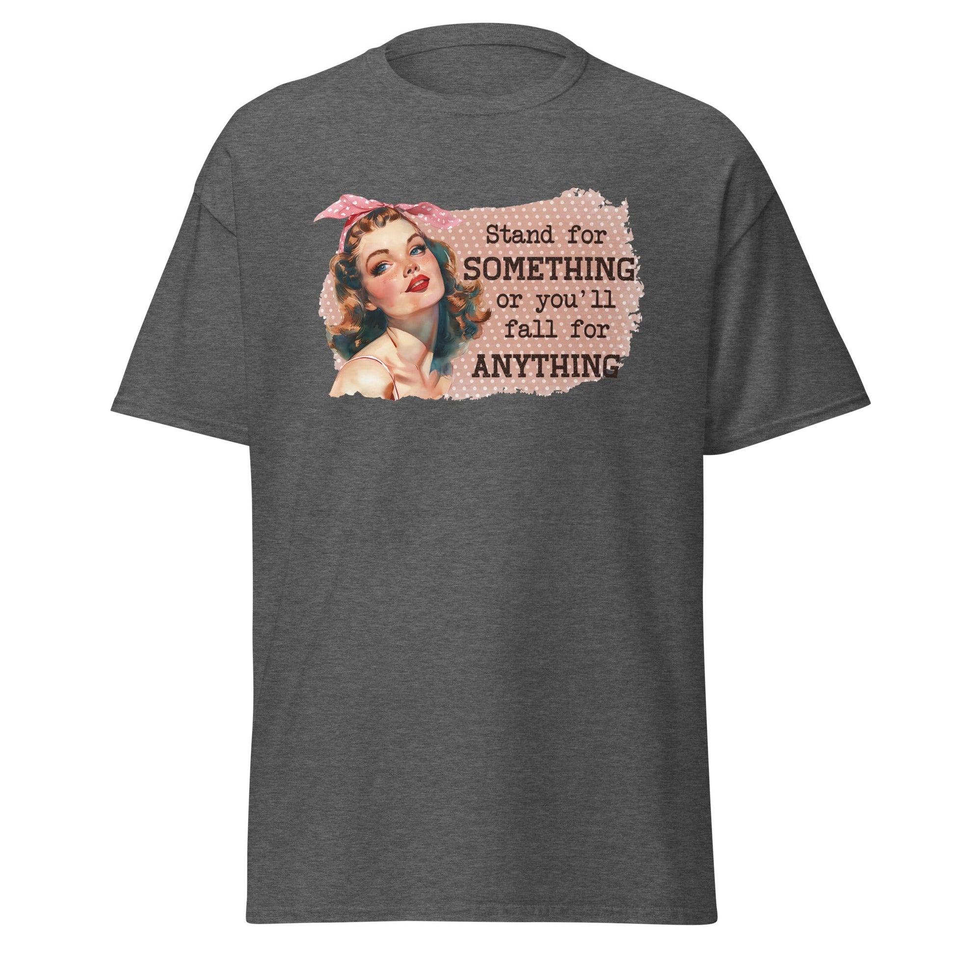 Stand for Something | Retro T-Shirt - Dark Heather - T-Shirts Online