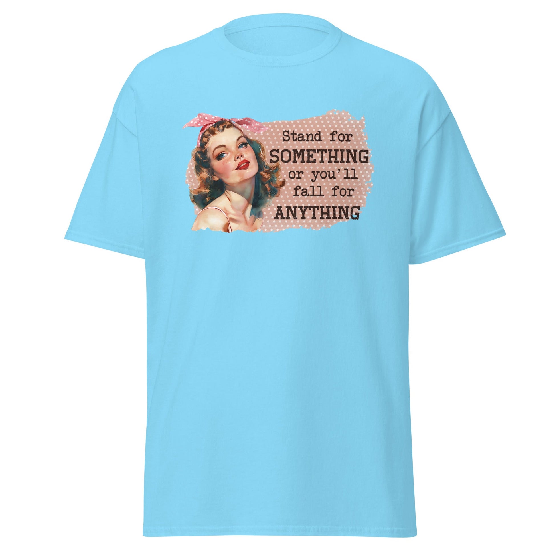 Stand for Something | Retro T-Shirt - Sky - T-Shirts Online