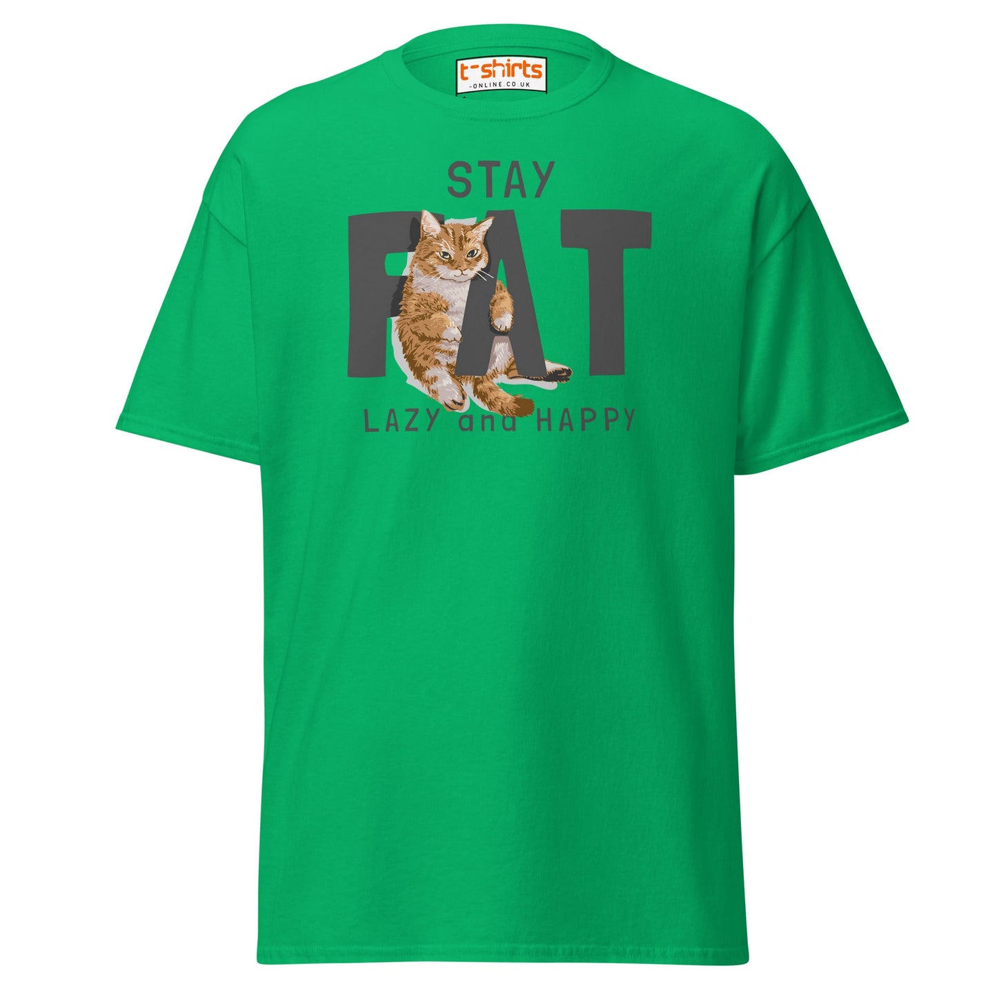 Stay Fat Cat T-Shirt | Funny Lazy Cat Humor Tee - Irish Green - T-Shirts Online