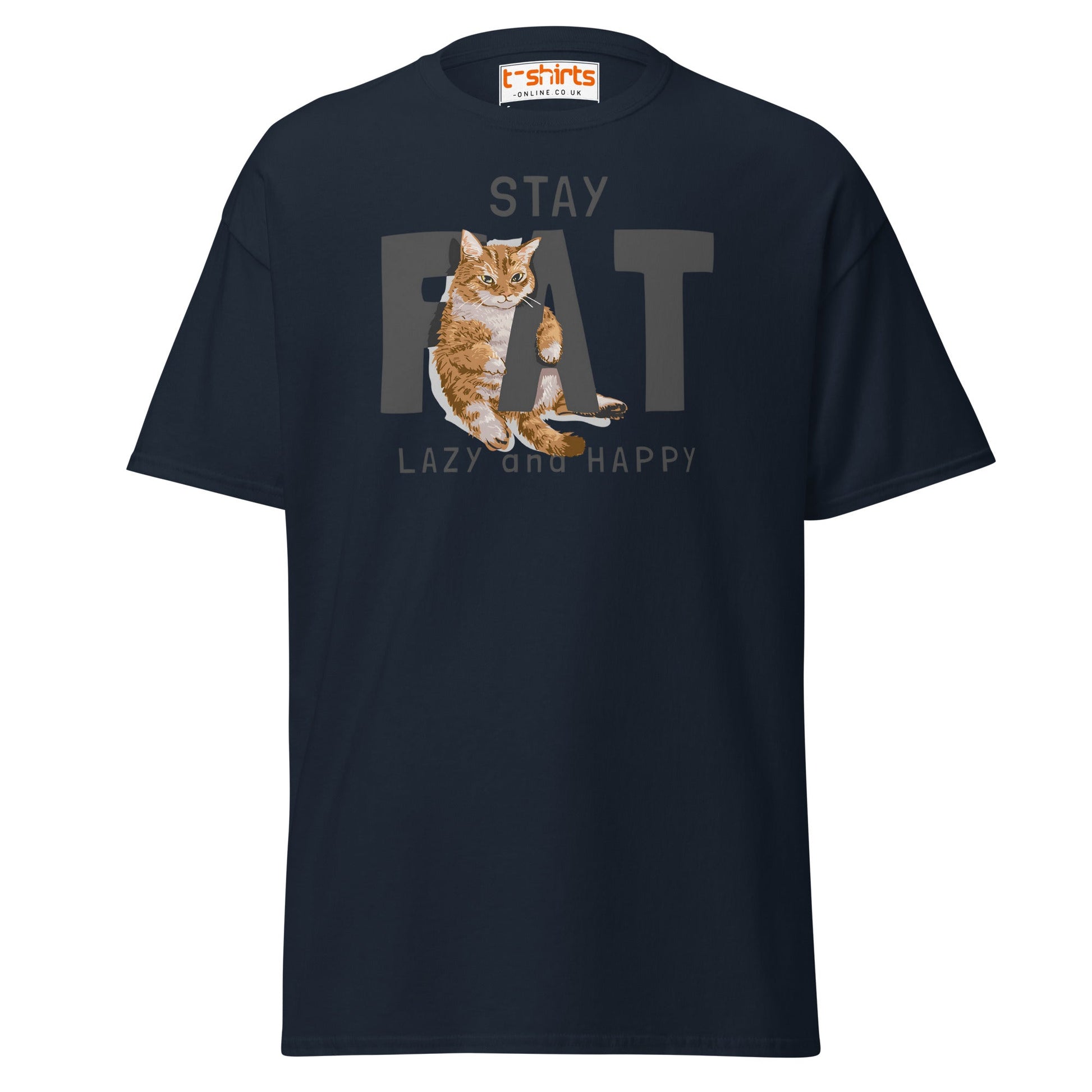 Stay Fat Cat T-Shirt | Funny Lazy Cat Humor Tee - Navy - T-Shirts Online