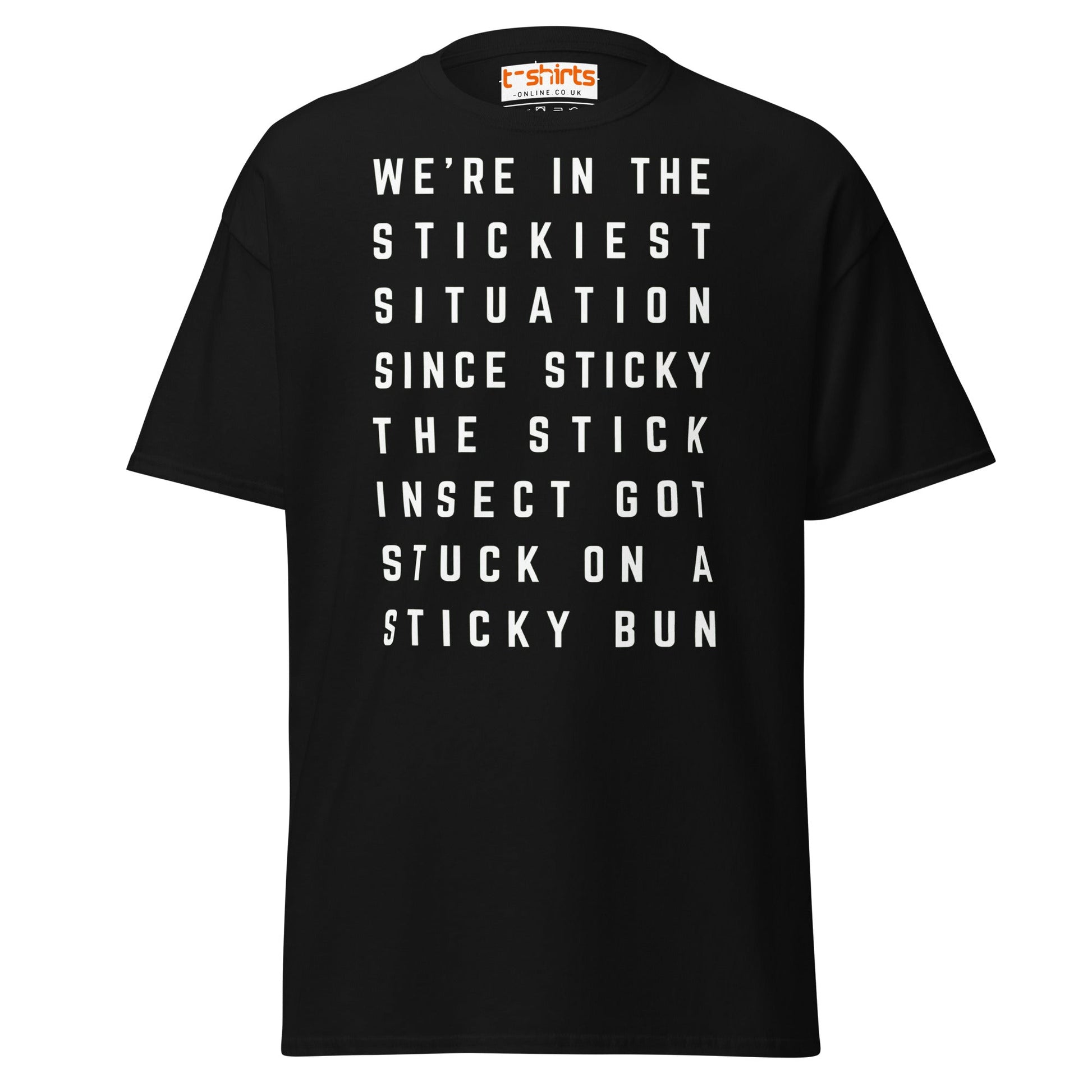 Stickiest Situation T-Shirt – Funny Quote Humor Tee - Black - T-Shirts Online