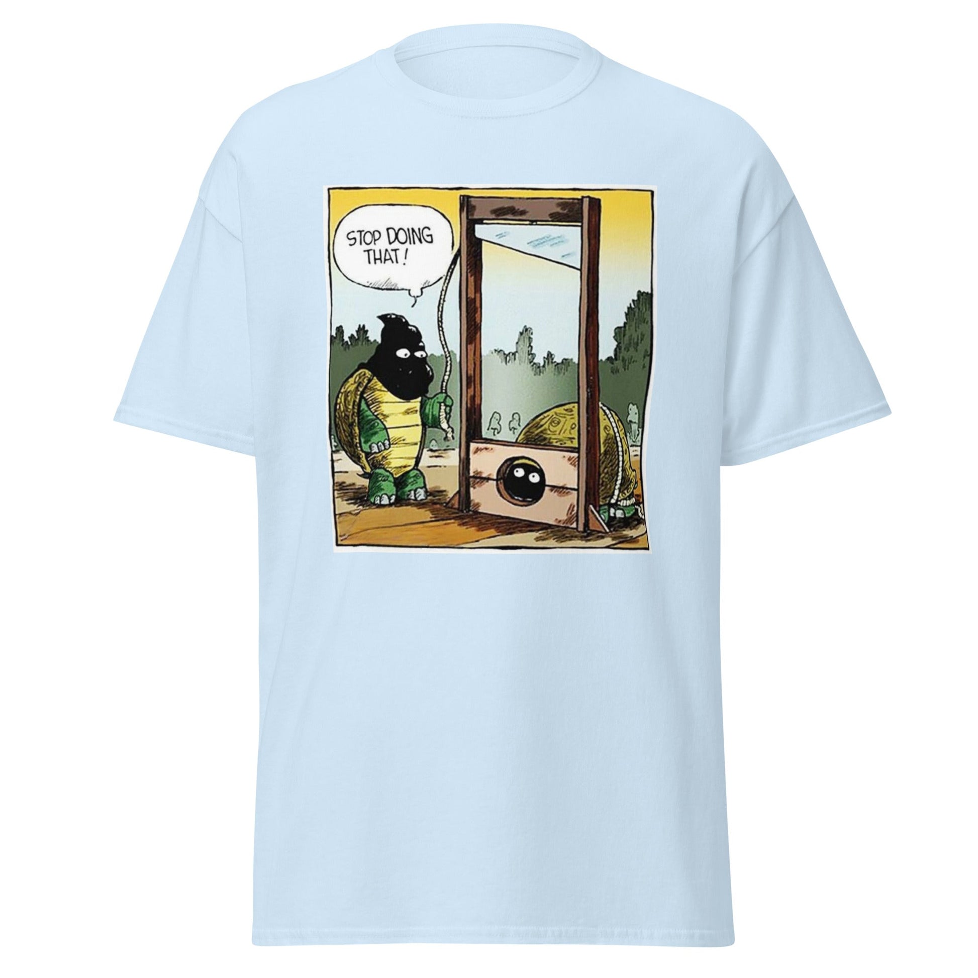 Stop Doing That | Meme T-Shirt - Light Blue - T-Shirts Online