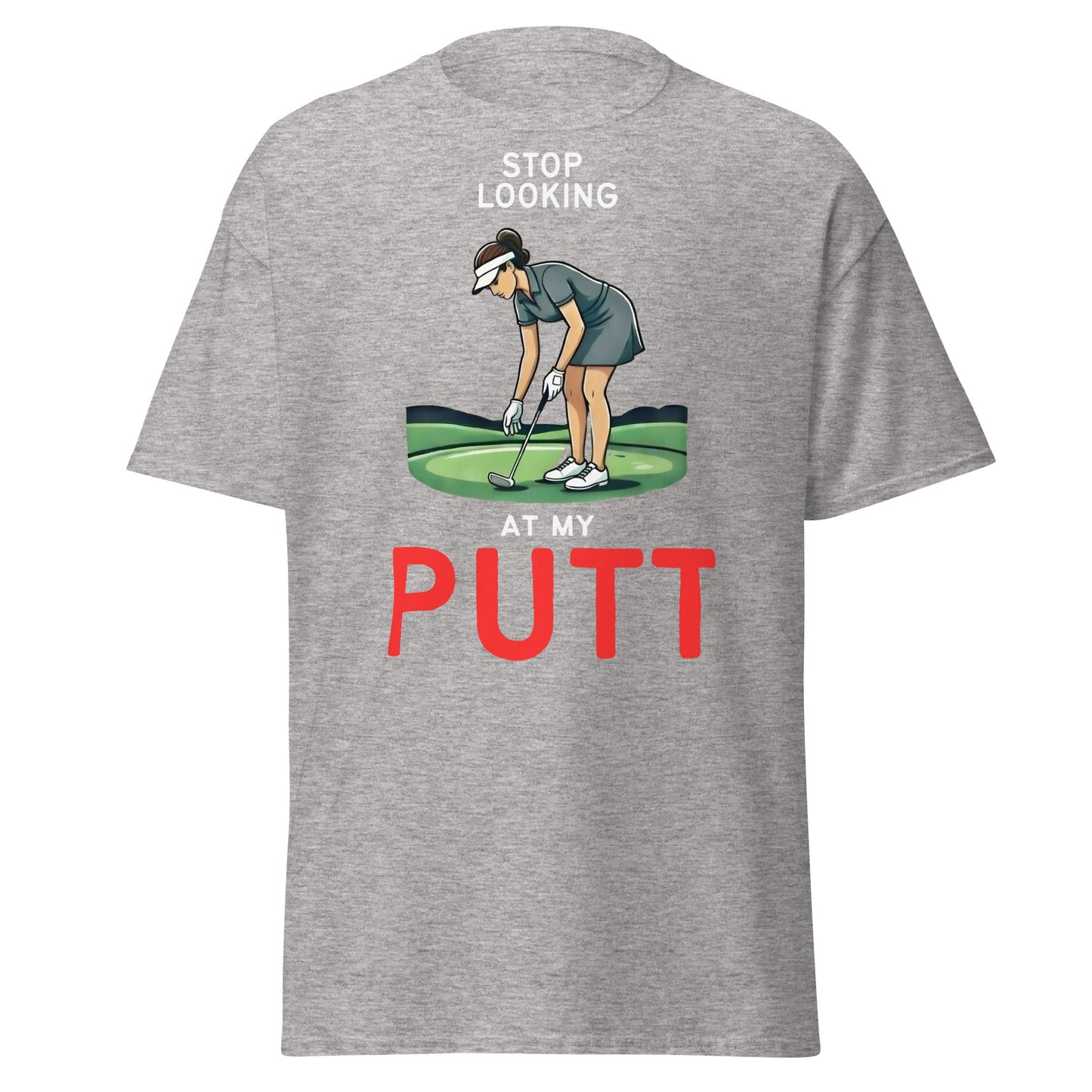 Stop Looking At My Putt T-Shirt | Funny Women's Golf Tee - Sport Grey - T-Shirts Online
