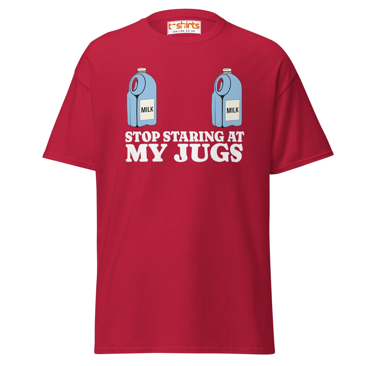 Stop Staring at My Jugs T-Shirt | Funny Milk Pun Tee - Cardinal - T-Shirts Online