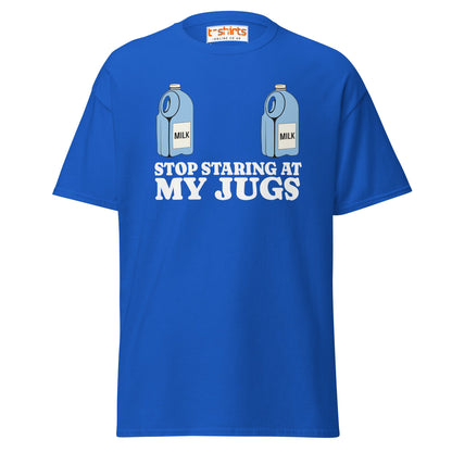 Stop Staring at My Jugs T-Shirt | Funny Milk Pun Tee - Royal - T-Shirts Online