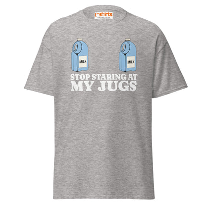 Stop Staring at My Jugs T-Shirt | Funny Milk Pun Tee - Sport Grey - T-Shirts Online