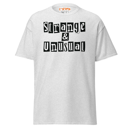 Strange & Unusual T-Shirt – Gothic Quirky Quote Tee - Ash - T-Shirts Online