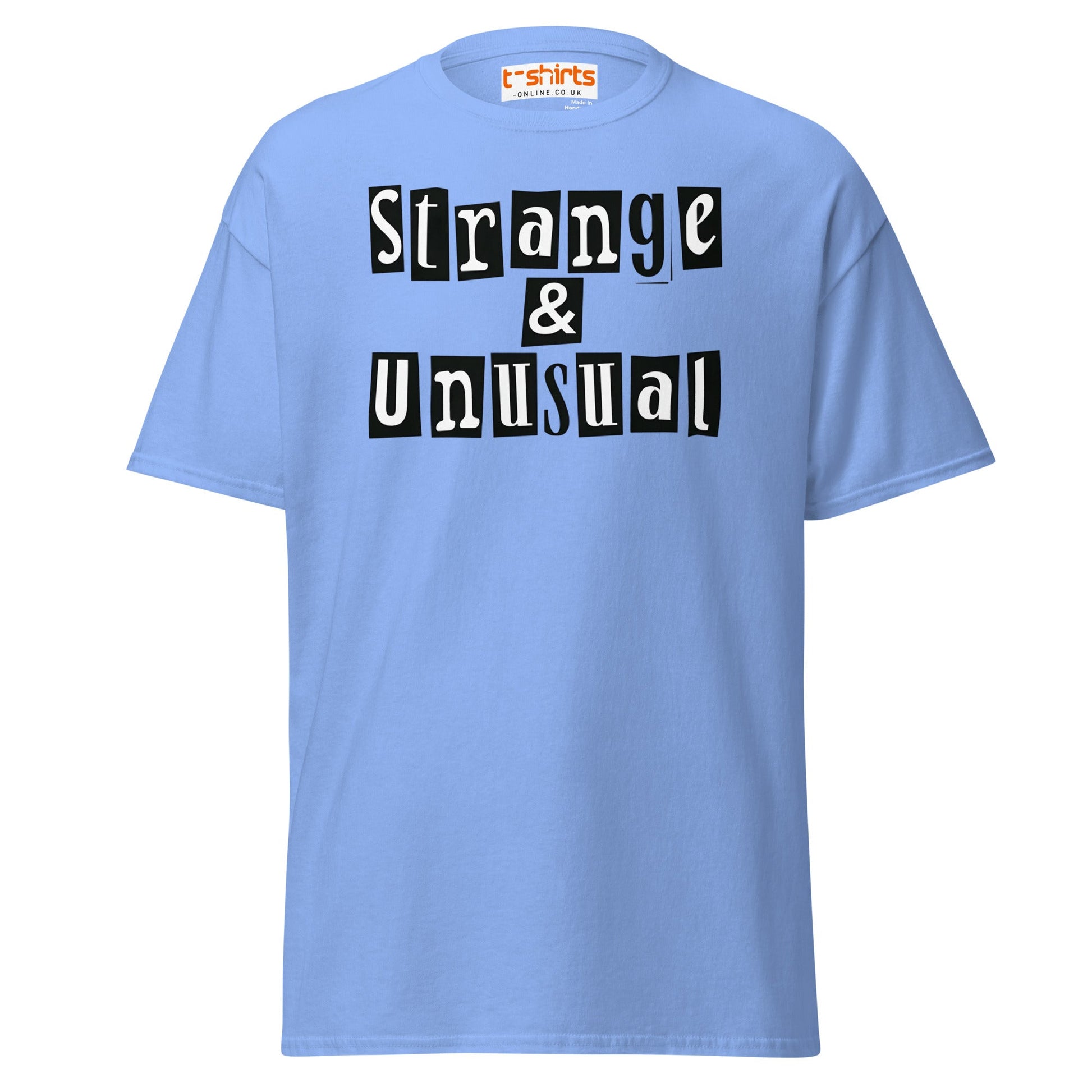 Strange & Unusual T-Shirt – Gothic Quirky Quote Tee - Carolina Blue - T-Shirts Online
