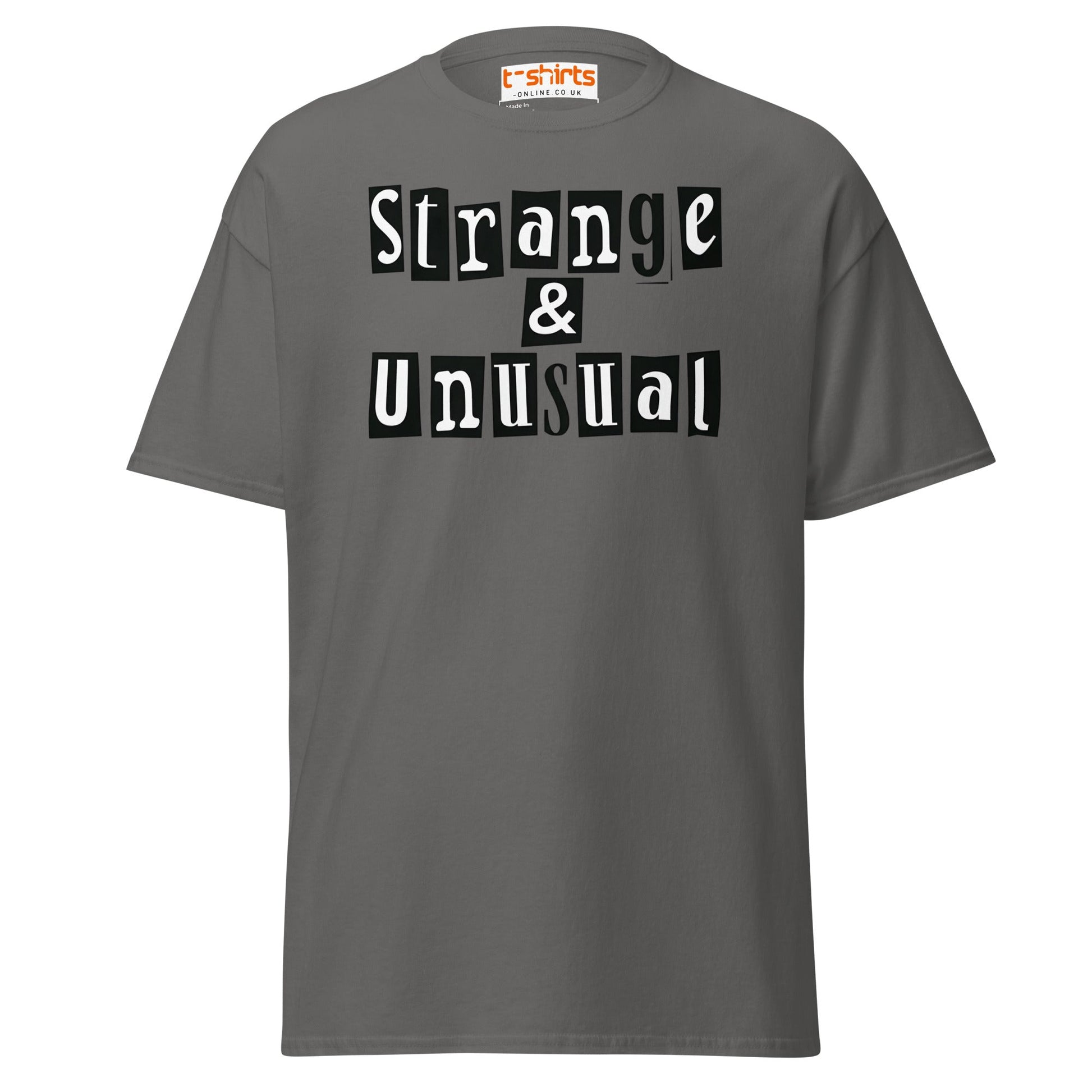 Strange & Unusual T-Shirt – Gothic Quirky Quote Tee - Charcoal - T-Shirts Online