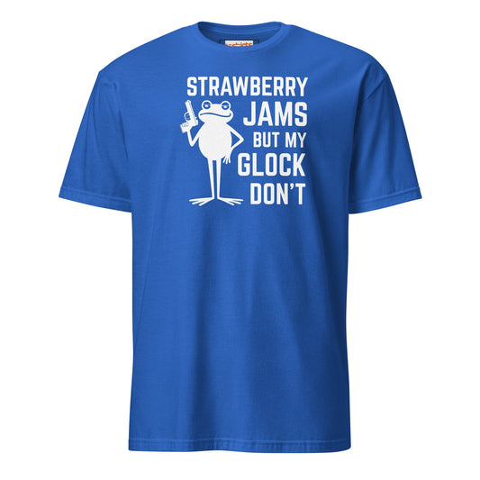 Strawberry Jams But my Glock Don't T-Shirt - Royal - T-Shirts Online