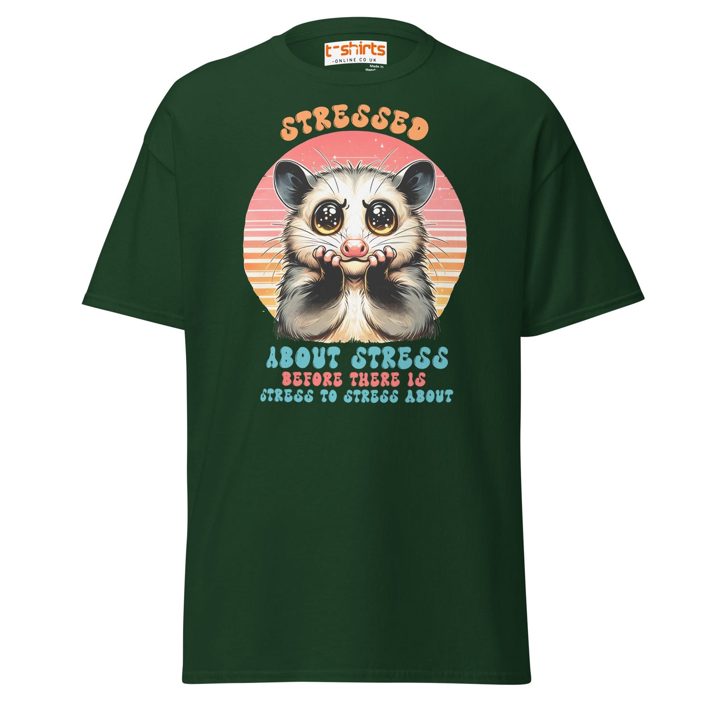 Stressed About Stress Funny Possum T-Shirt - Forest Green - T-Shirts Online