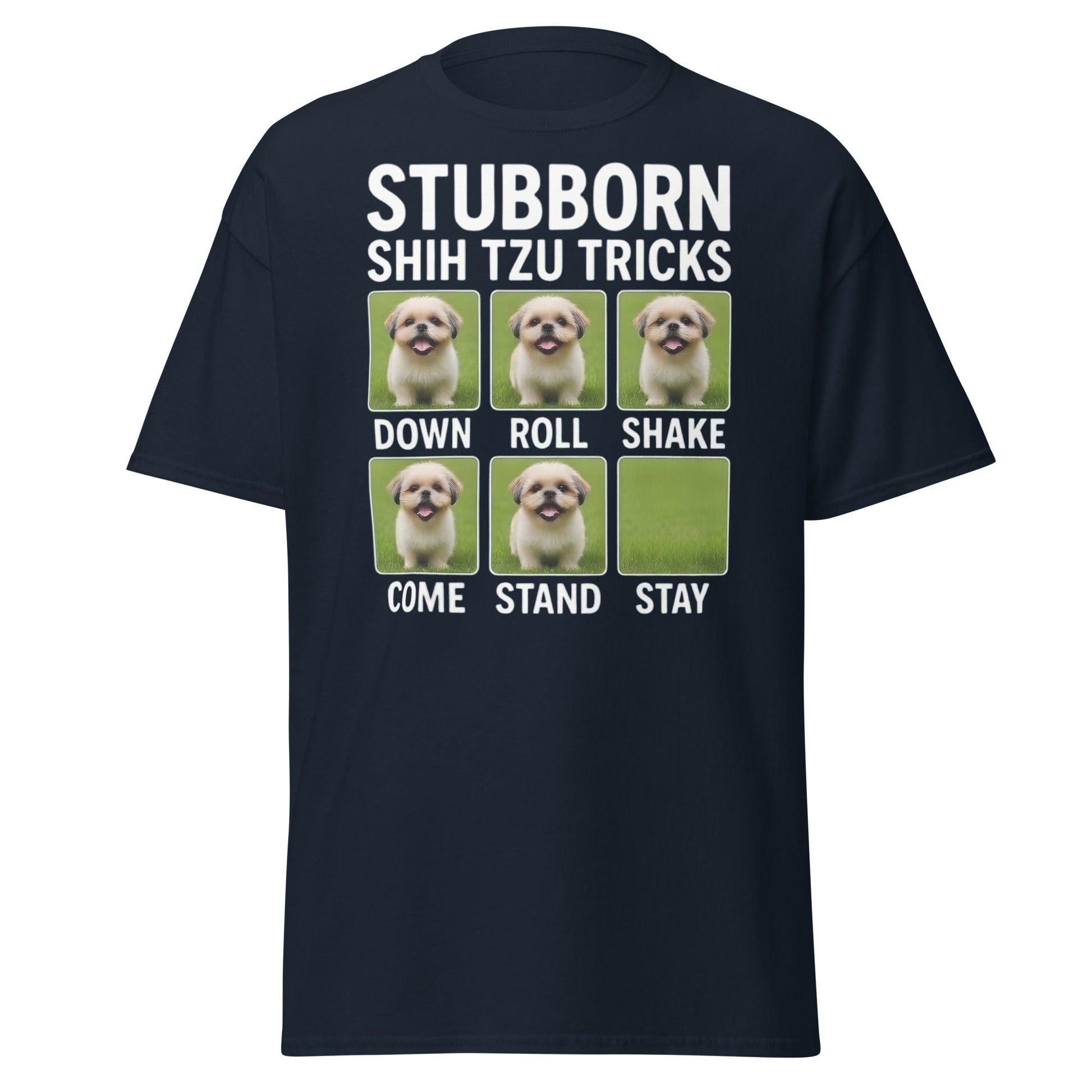 Stubborn Shih Tzu Tricks Funny Dog Lover T-Shirt - Navy - T-Shirts Online