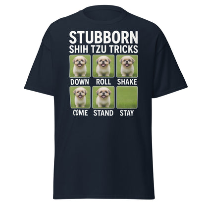 Stubborn Shih Tzu Tricks Funny Dog Lover T-Shirt - Navy - T-Shirts Online