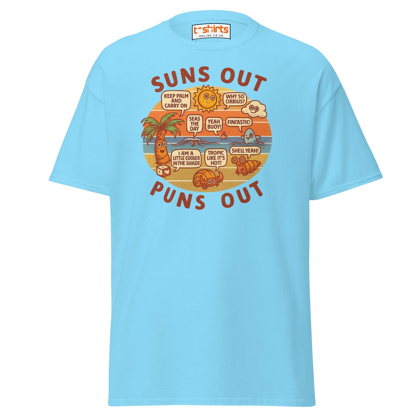 Suns Out Puns Out T-Shirt – Funny Beach Pun Tee - Sky - T-Shirts Online