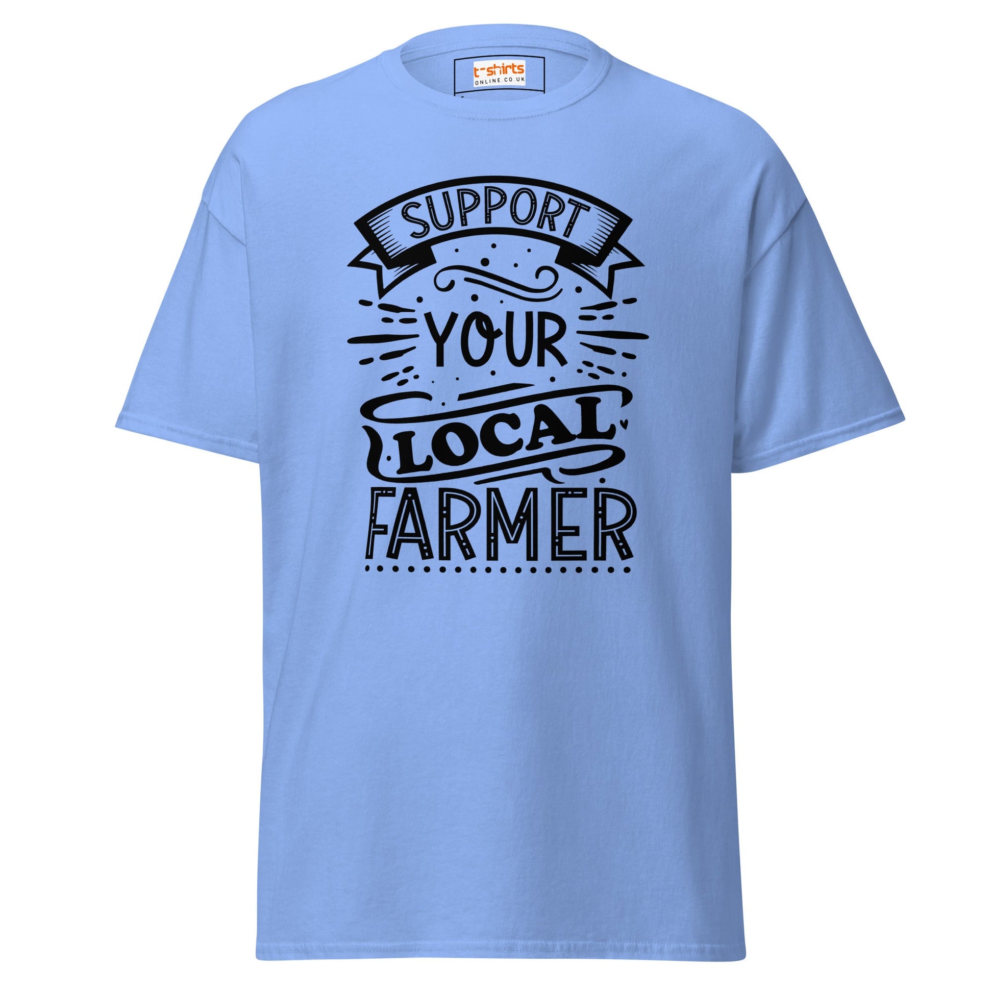 Support a Farmer | Farmer T-Shirt - Carolina Blue - T-Shirts Online