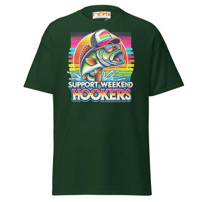 Support Weekend Hookers T-Shirt | Funny Fishing Tee - Forest Green - T-Shirts Online
