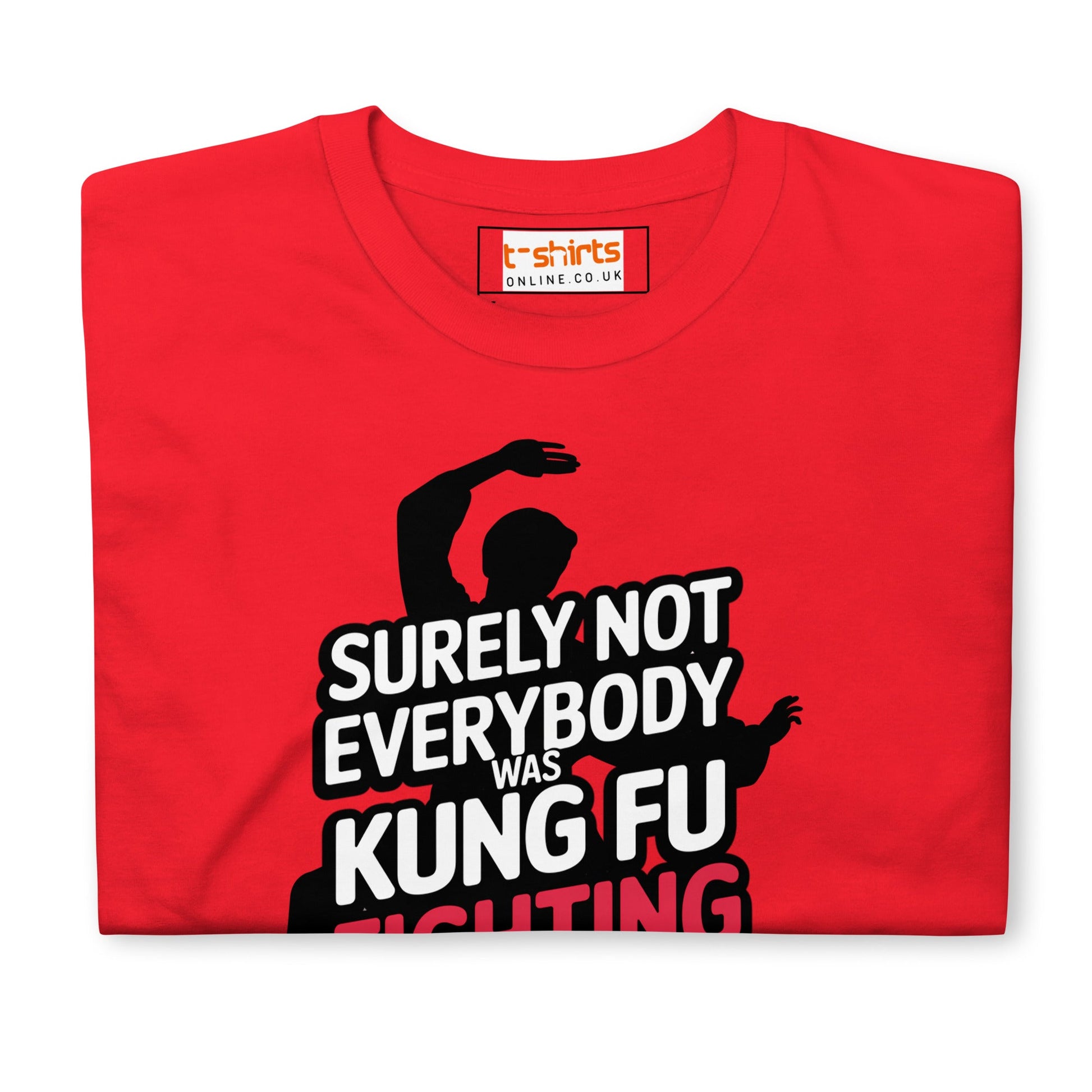 Surely Not Everybody Was Kung Fu Fighting T-Shirt - Natural - T-Shirts Online