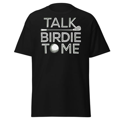 Talk Birdie To Me T-Shirt - Funny Golf Pun Tee - Black - T-Shirts Online