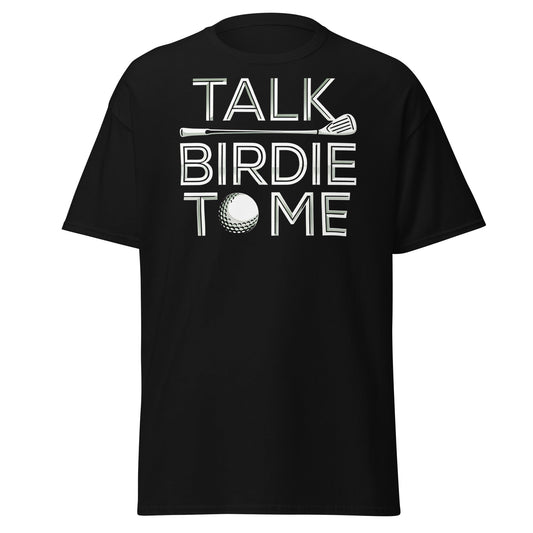 Talk Birdie To Me T-Shirt - Funny Golf Pun Tee - Black - T-Shirts Online