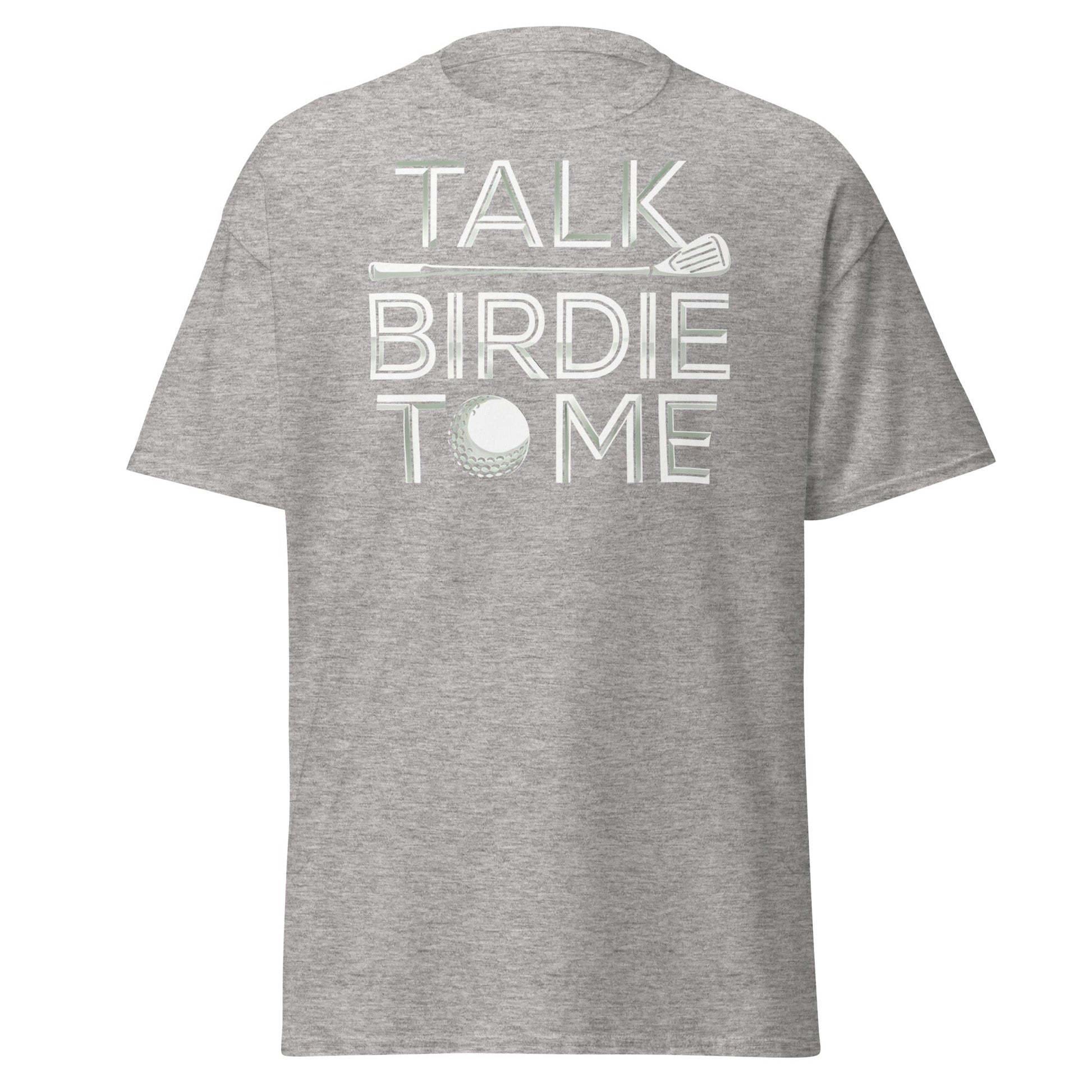 Talk Birdie To Me T-Shirt - Funny Golf Pun Tee - Sport Grey - T-Shirts Online