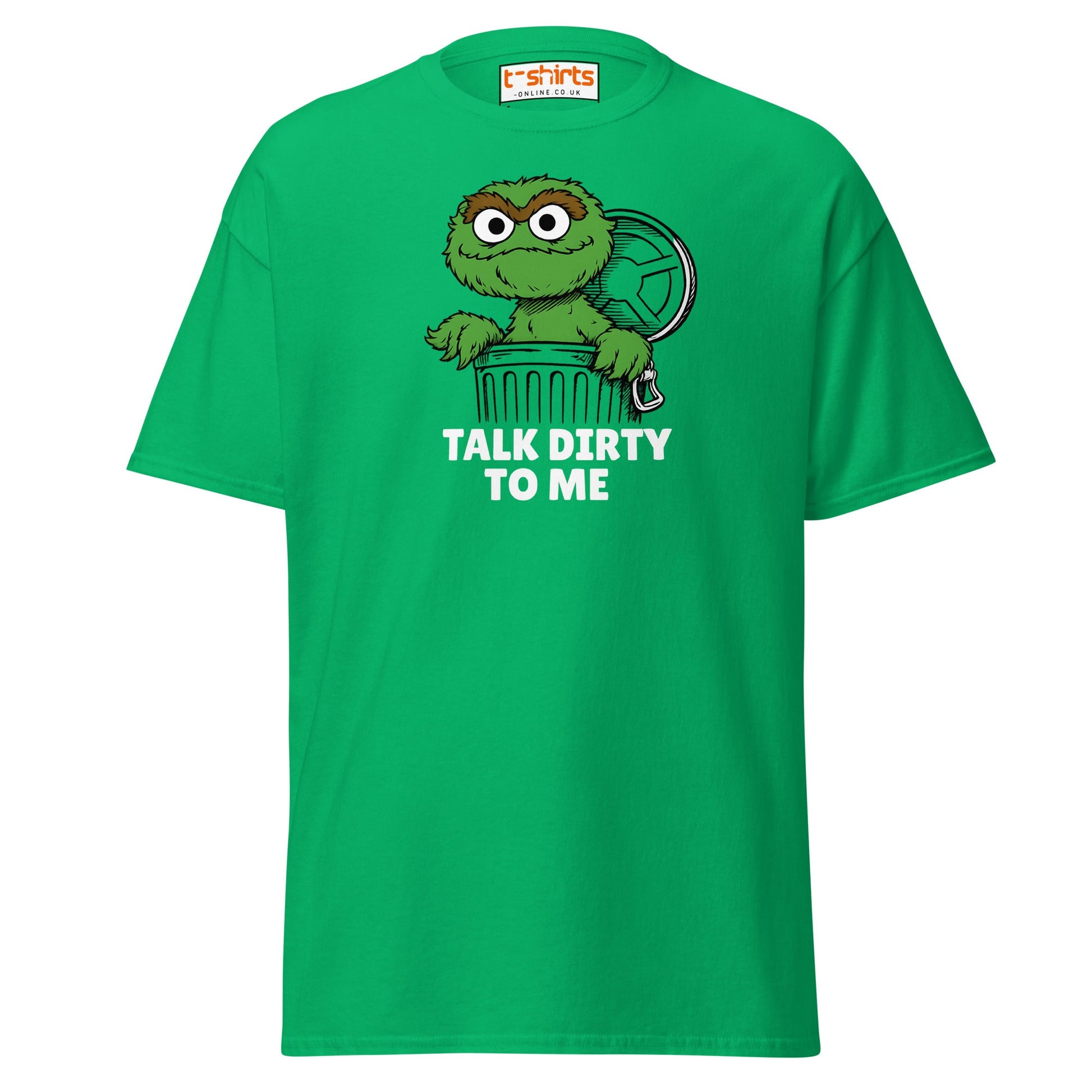 Talk Dirty to Me Oscar T-Shirt – Funny Trash Humor - Irish Green - T-Shirts Online