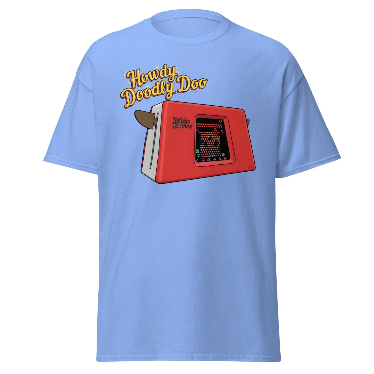 Talkie Toaster Howdy Doodly Doo Funny Sci - Fi T-Shirt - Carolina Blue - T-Shirts Online