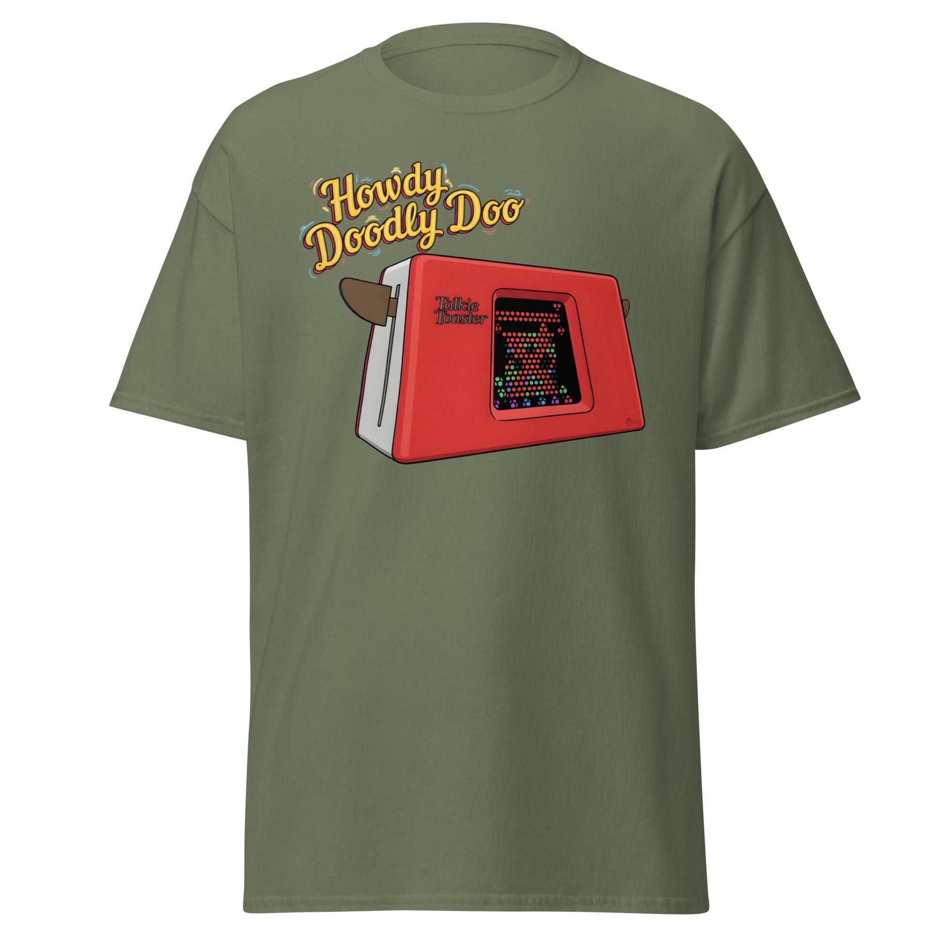 Talkie Toaster Howdy Doodly Doo Funny Sci - Fi T-Shirt - Military Green - T-Shirts Online