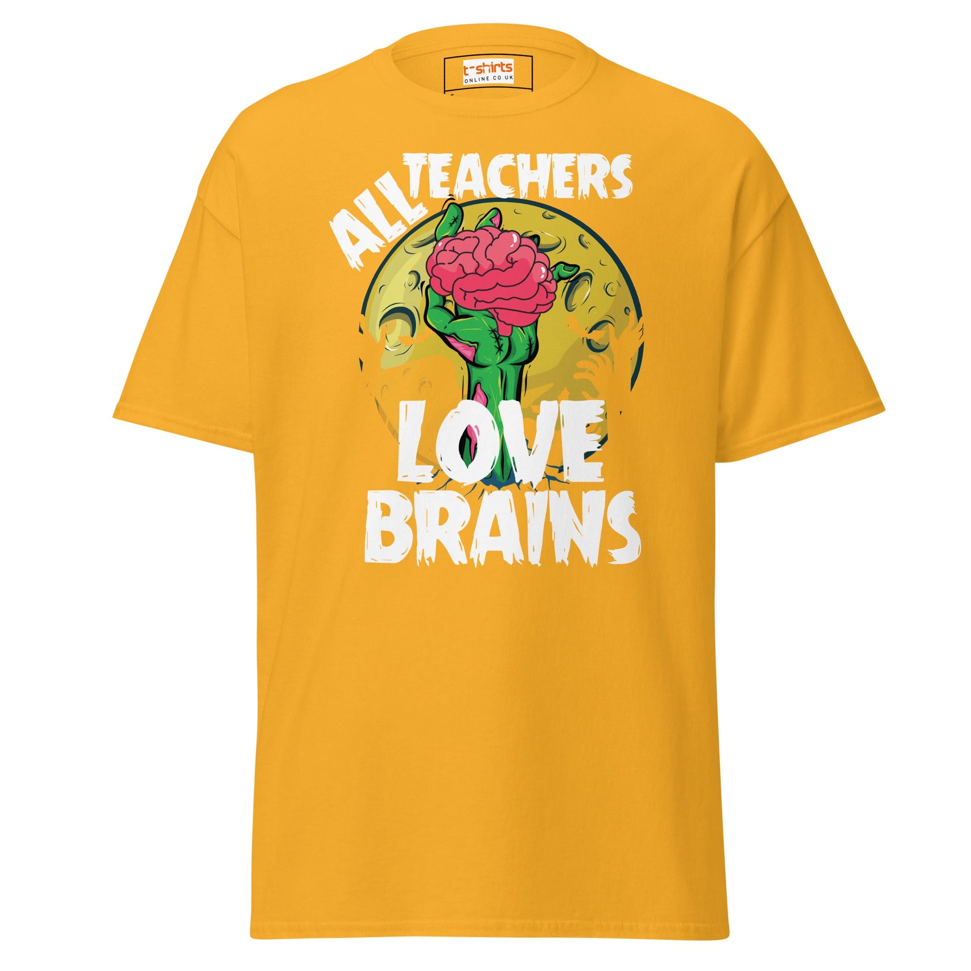 Teachers Love Brains | Teacher T-Shirt - Gold - T-Shirts Online