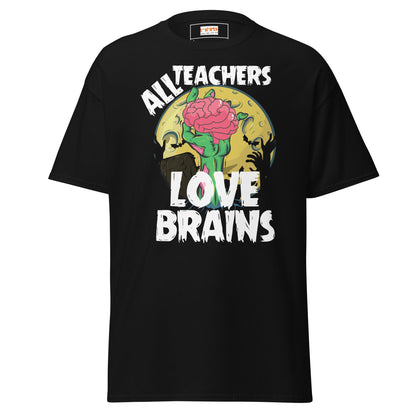 Teachers Love Brains | Teacher T-Shirt - T-Shirts Online