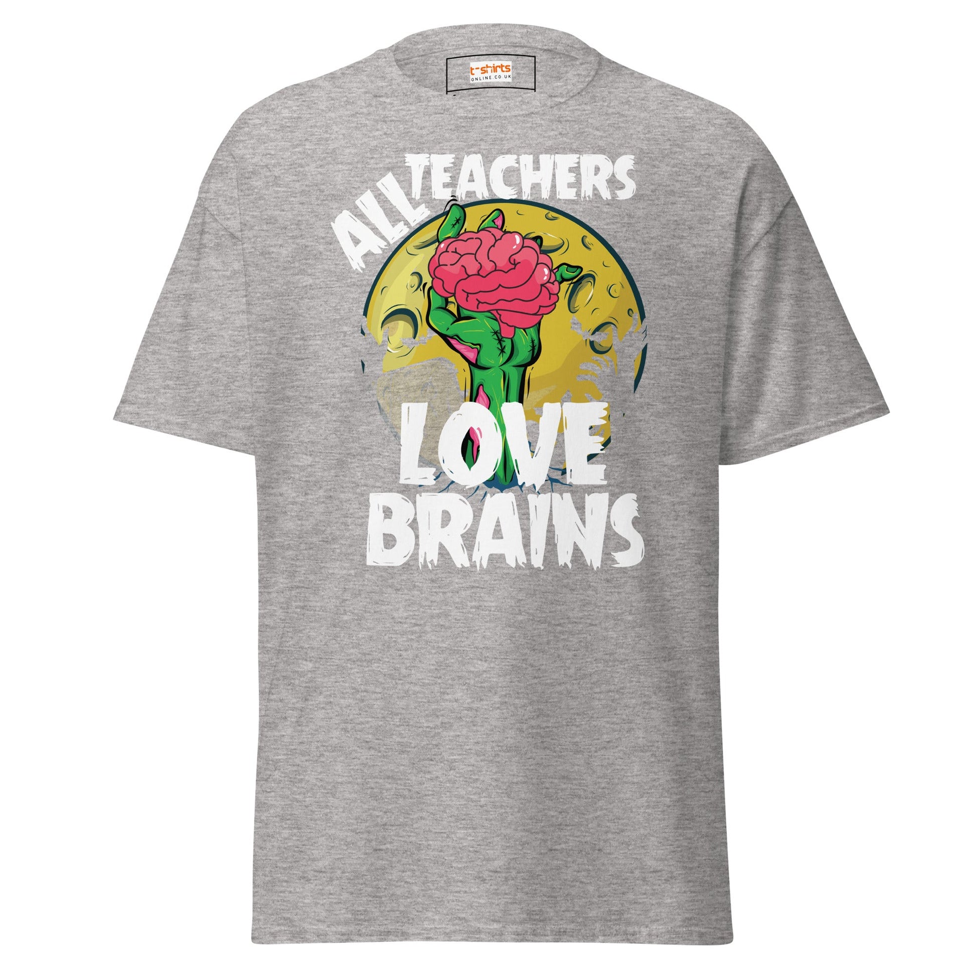 Teachers Love Brains | Teacher T-Shirt - Sport Grey - T-Shirts Online