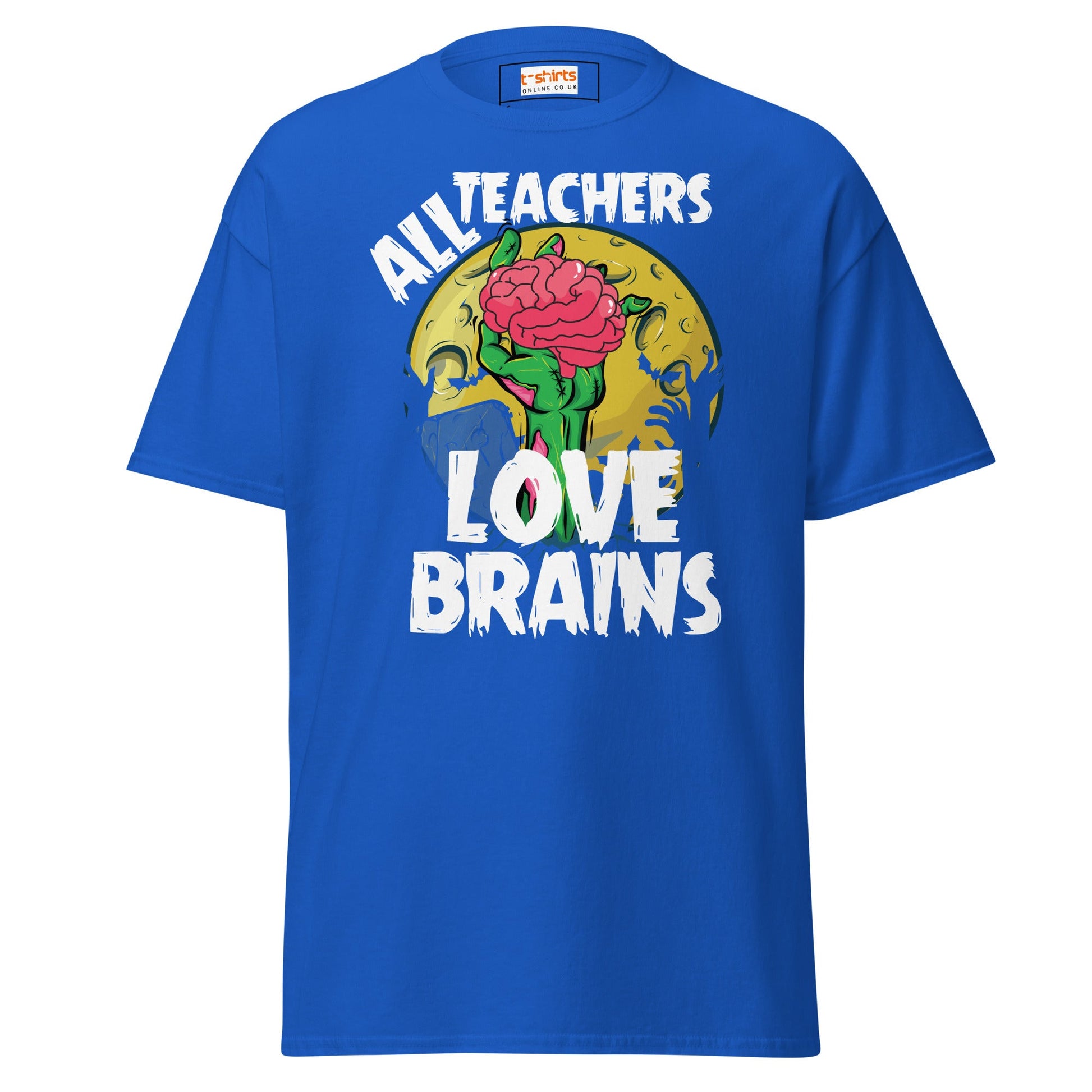 Teachers Love Brains | Teacher T-Shirt - Royal - T-Shirts Online