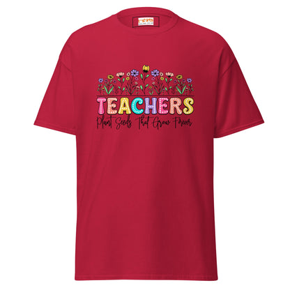 Teachers Plant Seeds | Teacher T-Shirt - Cardinal - T-Shirts Online