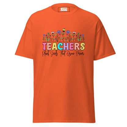 Teachers Plant Seeds | Teacher T-Shirt - Orange - T-Shirts Online