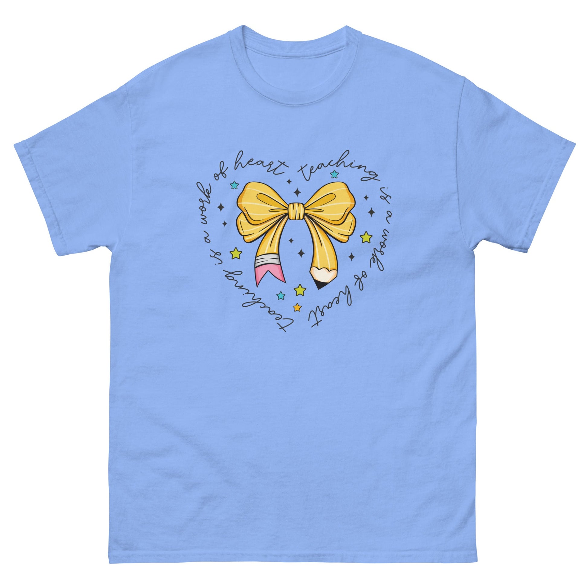Teaching is a Work of Heart | Teachers T-Shirt - Carolina Blue - T-Shirts Online