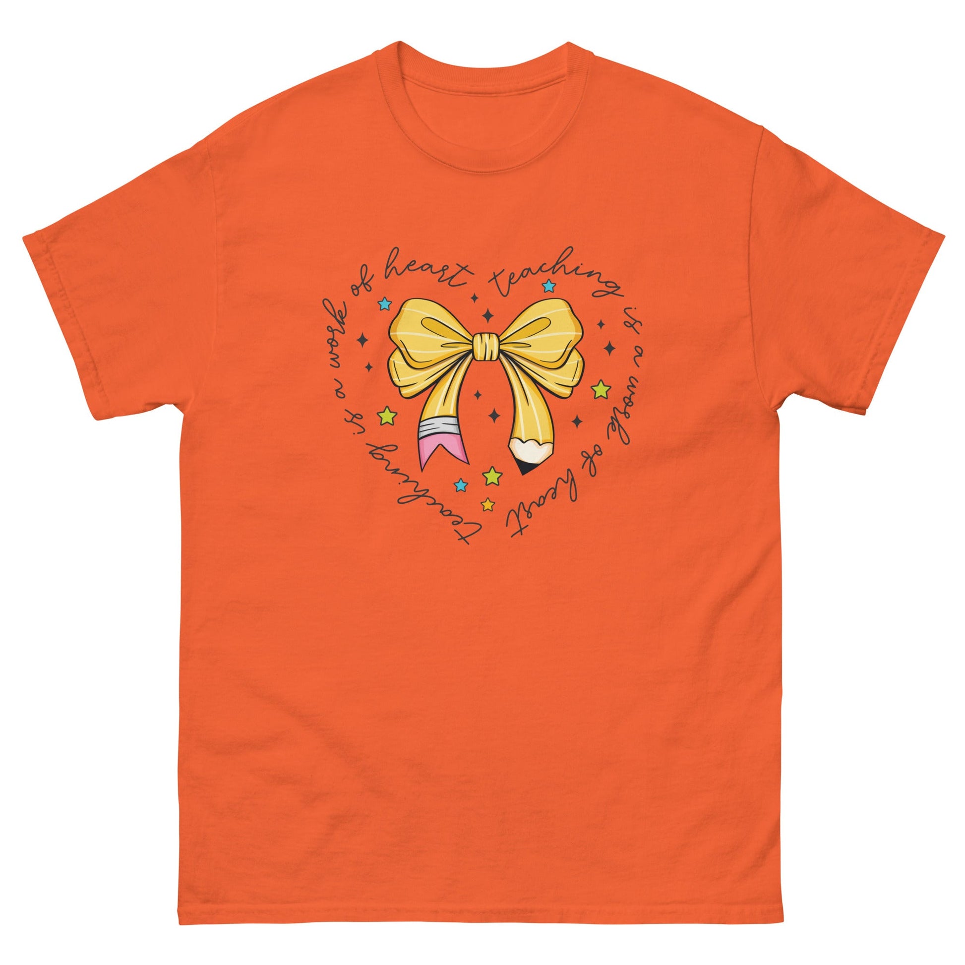 Teaching is a Work of Heart | Teachers T-Shirt - Orange - T-Shirts Online