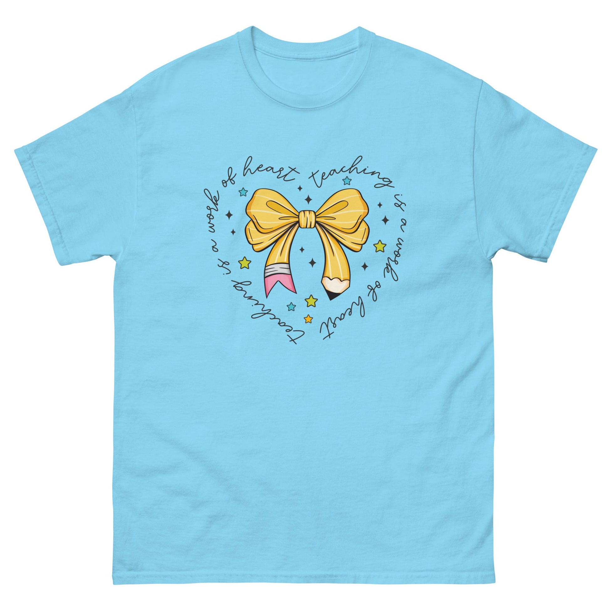 Teaching is a Work of Heart | Teachers T-Shirt - Sky - T-Shirts Online
