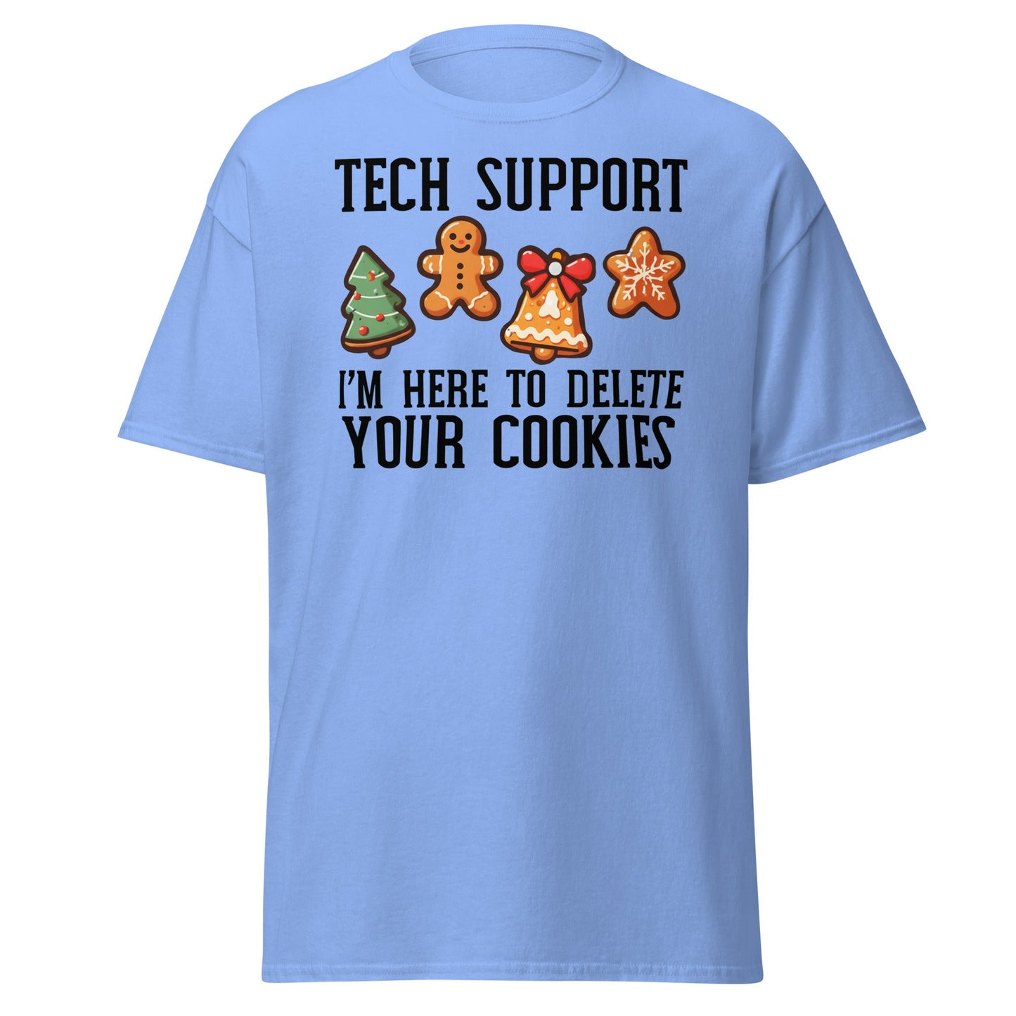 Tech Support Delete Your Cookies Funny Christmas Tee - Carolina Blue - T-Shirts Online