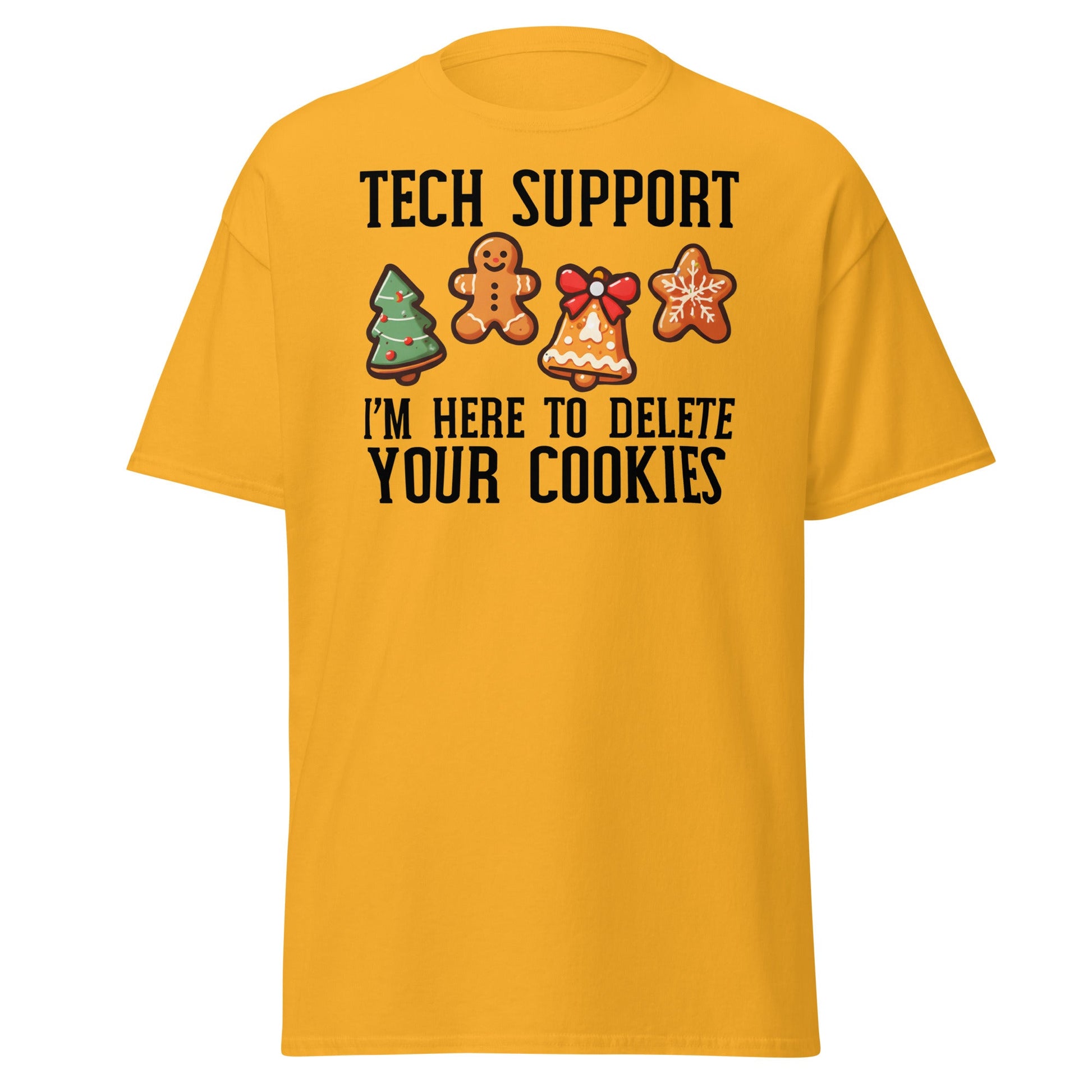 Tech Support Delete Your Cookies Funny Christmas Tee - Gold - T-Shirts Online