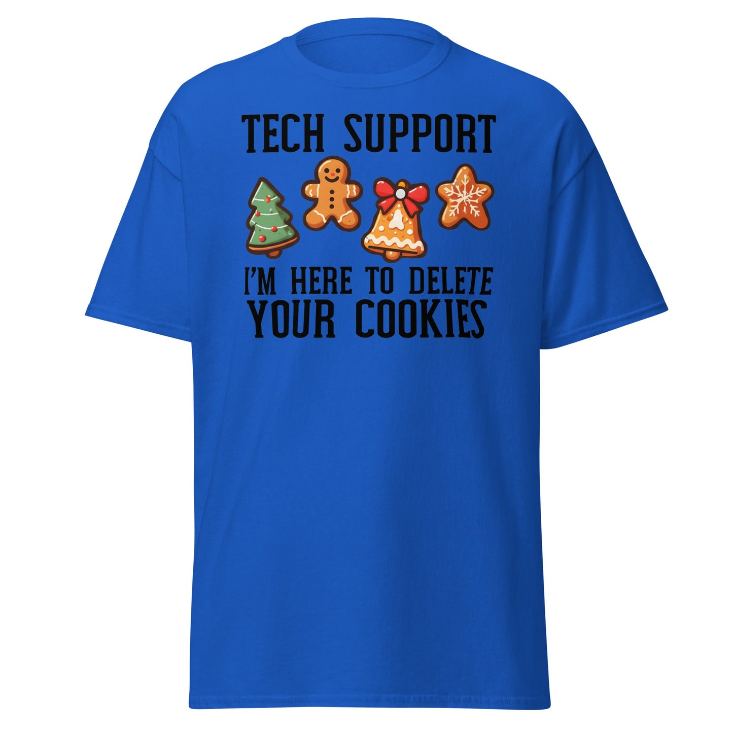 Tech Support Delete Your Cookies Funny Christmas Tee - Royal - T-Shirts Online
