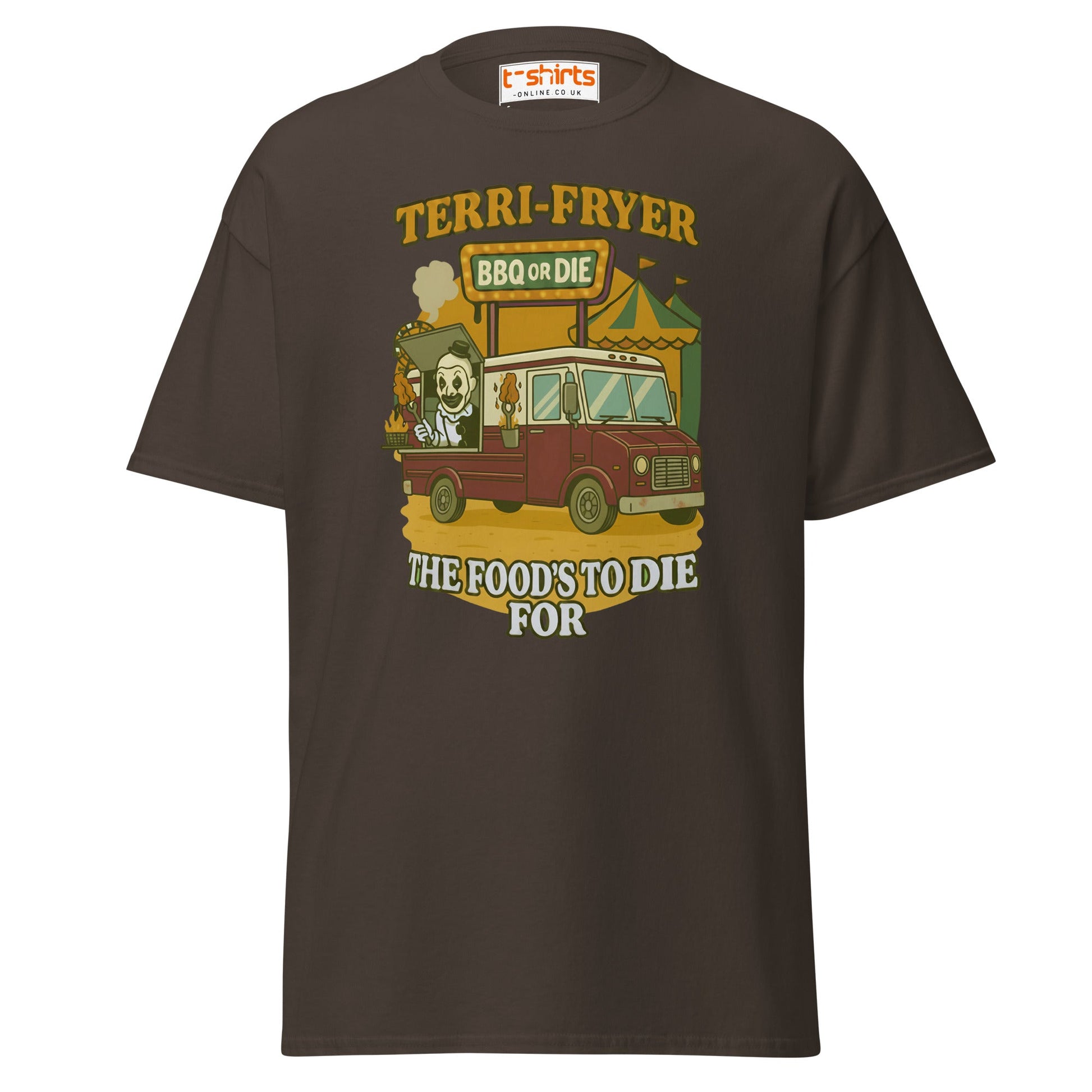 Terri - Fryer BBQ or Die Funny T-Shirt - Dark Chocolate - T-Shirts Online
