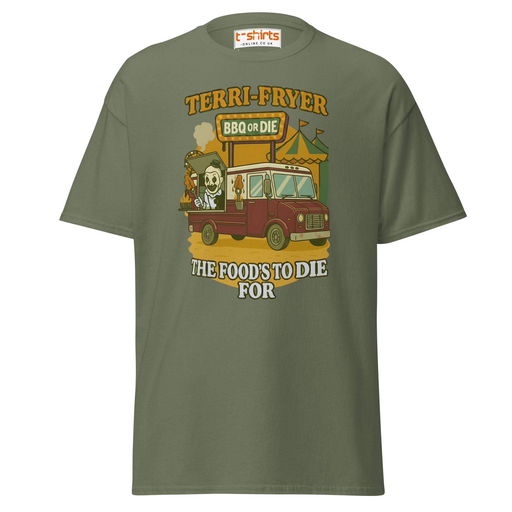 Terri - Fryer BBQ or Die Funny T-Shirt - Military Green - T-Shirts Online
