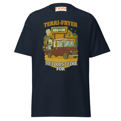 Terri - Fryer BBQ or Die Funny T-Shirt - Navy - T-Shirts Online
