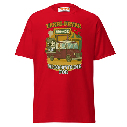 Terri - Fryer BBQ or Die Funny T-Shirt - Red - T-Shirts Online