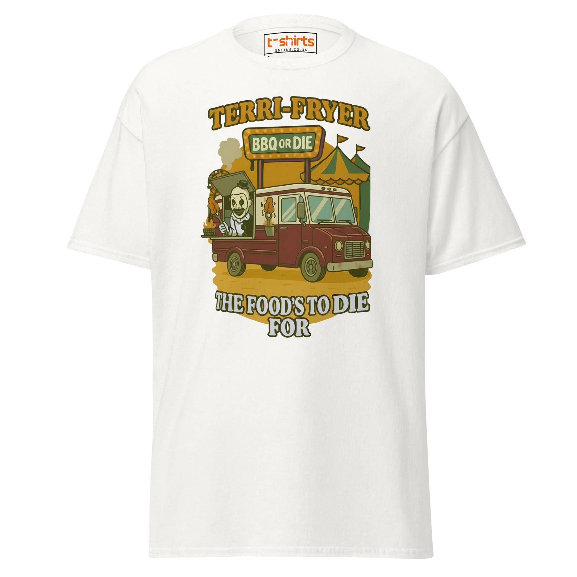 Terri - Fryer BBQ or Die Funny T-Shirt - White - T-Shirts Online